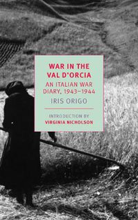 Cover image for War in Val d'Orcia: An Italian War Diary, 1943-1944