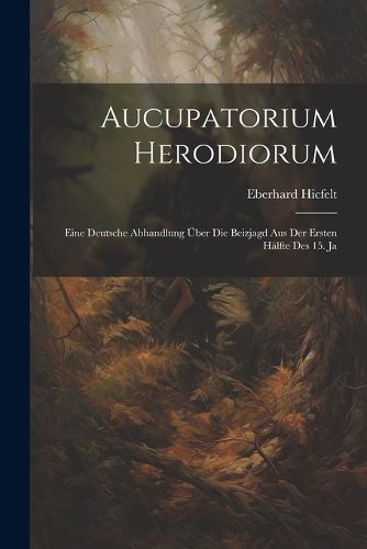 Cover image for Aucupatorium Herodiorum