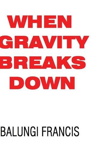 Cover image for When Gravity Breaks Down