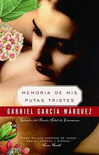 Cover image for Memoria de mis putas tristes / Memories of my Melancholy Whores