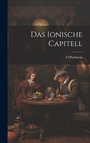 Cover image for Das Ionische Capitell