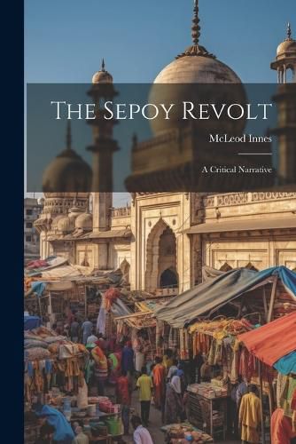 The Sepoy Revolt