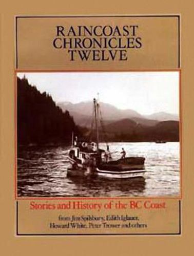 Raincoast Chronicles 12