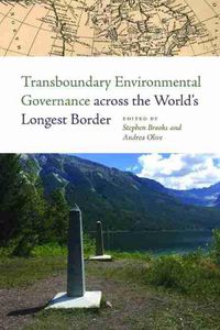 Cover image for Transboundary Environmental Governance Across the World's Longest Border