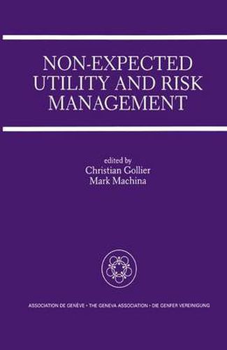 Cover image for Non-Expected Utility and Risk Management: A Special Issue of the Geneva Papers on Risk and Insurance Theory