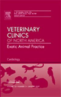 Cover image for Cardiology, An Issue of Veterinary Clinics: Exotic Animal Practice