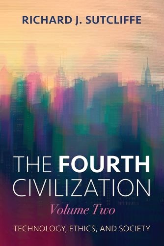 Cover image for The Fourth Civilization, Volume Two