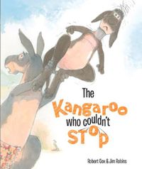 Cover image for The Kangaroo Who Couldn't Stop
