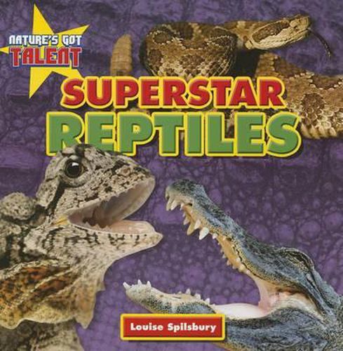 Superstar Reptiles