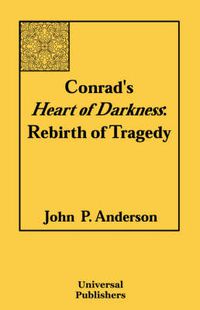 Cover image for Conrad's Heart of Darkness: Rebirth of Tragedy