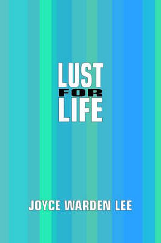 Lust for Life