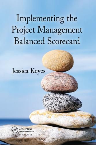 Cover image for Implementing the Project  Management Balanced Scorecard