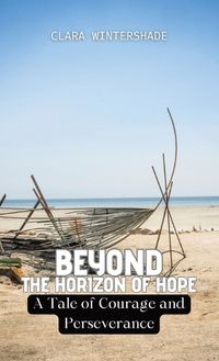 Cover image for Beyond the Horizon of Hope