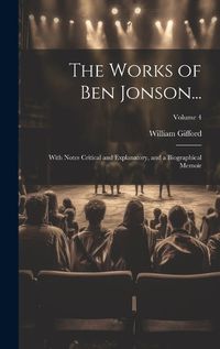 Cover image for The Works of Ben Jonson...
