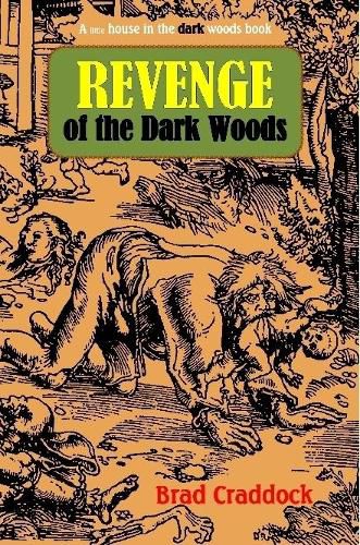 Cover image for Revenge of the Dark Woods