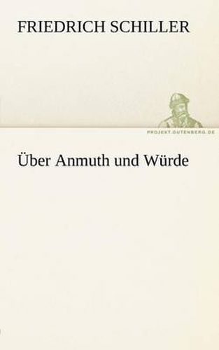 Cover image for Uber Anmuth Und Wurde