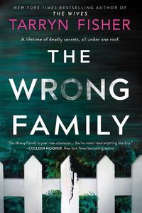 Cover image for The Wrong Family: A Thriller