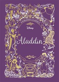 Cover image for Aladdin (Disney Animated Classics): A deluxe gift book of the classic film - collect them all!