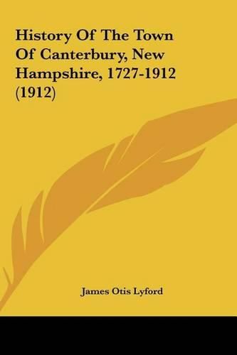 History of the Town of Canterbury, New Hampshire, 1727-1912 (1912)