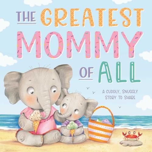 Cover image for The Greatest Mommy of All