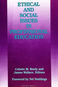 Cover image for Ethical and Social Issues in Professional Education