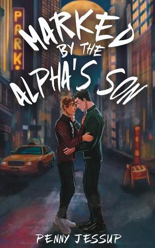 Cover image for Marked by the Alpha's Son