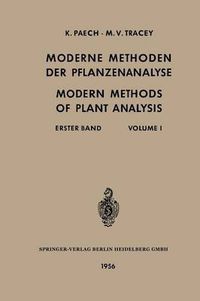 Cover image for Moderne Methoden Der Pflanzenanalyse / Modern Methods of Plant Analysis: Erster Band / Volume I