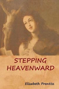 Cover image for Stepping Heavenward