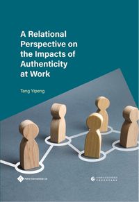 Cover image for A Relational Perspective on the Impacts of Authenticity at Work