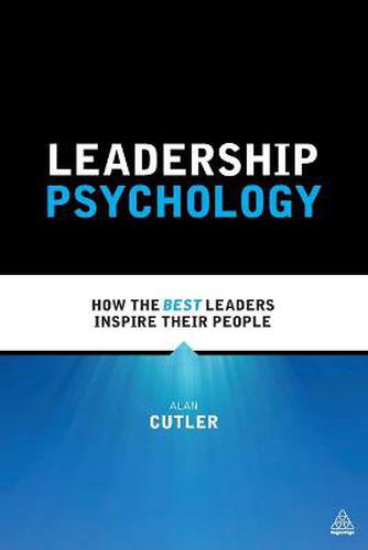 Cover image for Leadership Psychology: How the Best Leaders Inspire Their People