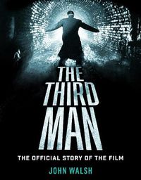 Cover image for The Third Man: The Official Story of the Film