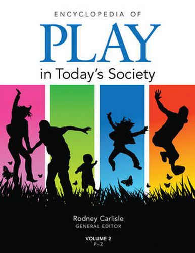 Cover image for Encyclopedia of Play in Today's Society: A Social History