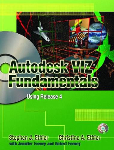 Cover image for Autodesk VIZ Fundamentals: Using Release 4