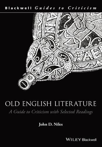 Cover image for Old English Literature: A Guide to Criticism with Selected Readings