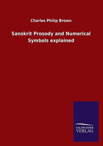 Cover image for Sanskrit Prosody and Numerical Symbols explained