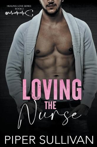 Cover image for Loving the Nurse