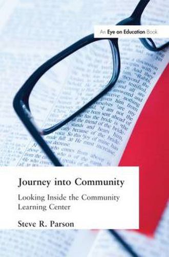 Cover image for Journey into Community: Looking Inside the Community Learning Center