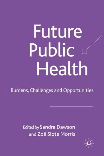 Cover image for Future Public Health: Burdens, Challenges and Opportunities