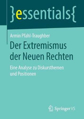 Cover image for Der Extremismus der Neuen Rechten: Eine Analyse zu Diskursthemen und Positionen