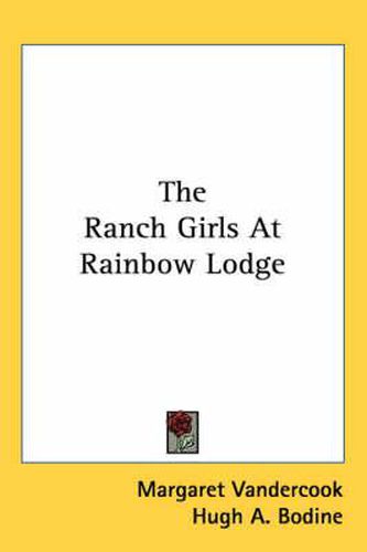 The Ranch Girls at Rainbow Lodge