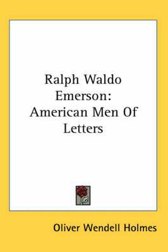 Cover image for Ralph Waldo Emerson: American Men Of Letters