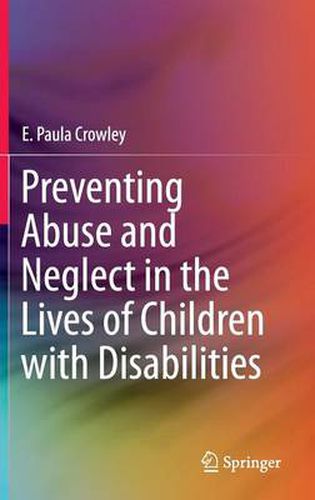 Cover image for Preventing Abuse and Neglect in the Lives of Children with Disabilities