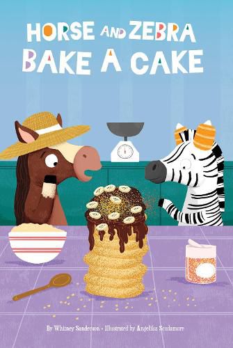 Cover image for Horse and Zebra Bake a Cake