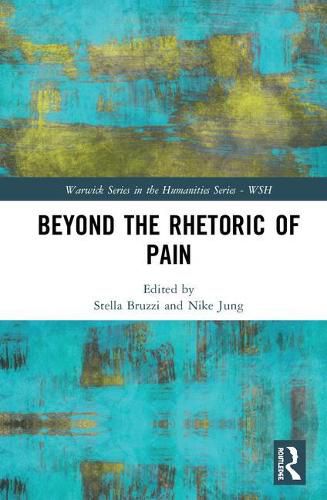 Cover image for Beyond the Rhetoric of Pain