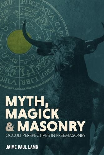 Cover image for And Masonry Myth, Magick