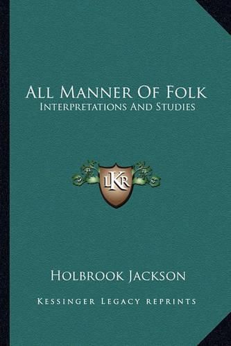 Cover image for All Manner of Folk: Interpretations and Studies