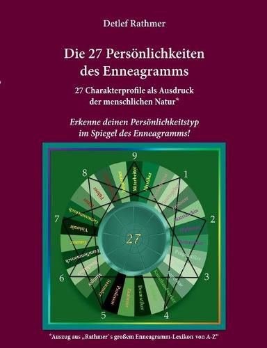 Cover image for Die 27 Persoenlichkeiten des Enneagramms: Erkenne deinen Persoenlichkeitstyp im Spiegel des Enneagramms!