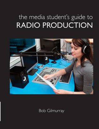 Cover image for The Media Student's Guide to Radio Production