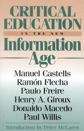 Cover image for Critical Education in the New Information Age