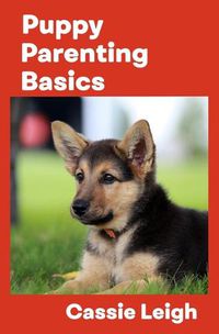 Cover image for Puppy Parenting Basics